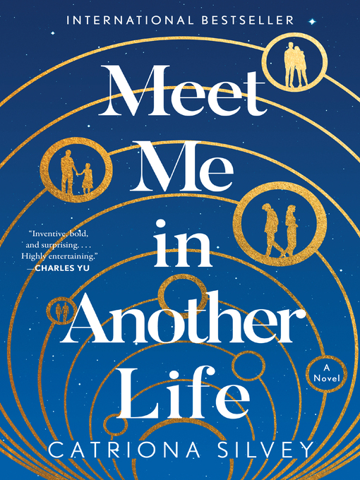 Title details for Meet Me in Another Life by Catriona Silvey - Available